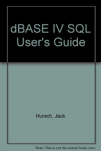 Book Dbase Iv Sql User's Guide free