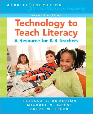 Book Technology to Teach Literacy: A Resource for K-8 Teachers free