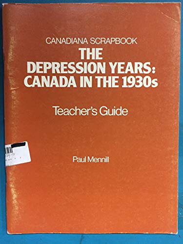 Book The Depression Years: Canada in the 1930's: Teacher's Guide (Ellis Horwood Series in Computers and Their Applications) free