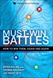 Book Must-Win Battles: How to Win Them, Again And Again free