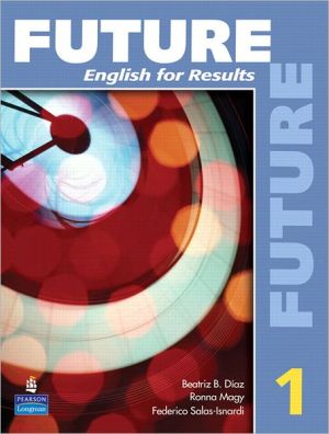 Book Future 1: English for Results (with Practice Plus CD-ROM) free