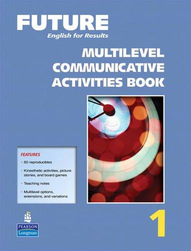 Book Future 1:  English for Results,  Multilevel Communicative Activities Book free