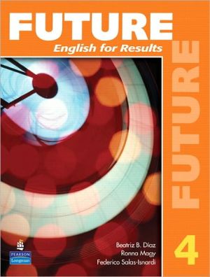 Book Future 4: English for Results (with Practice Plus CD-ROM) free