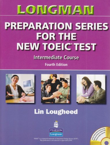 Book Longman Preparation Series for the New TOEIC Test: Intermediate Course (without Answer Key), with Audio CD and Audioscript free