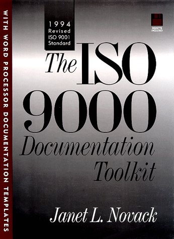 Book ISO 9000 Documentation Toolkit: 1994 Revised ISO 9001 Standard, The (Bk/Disk) free