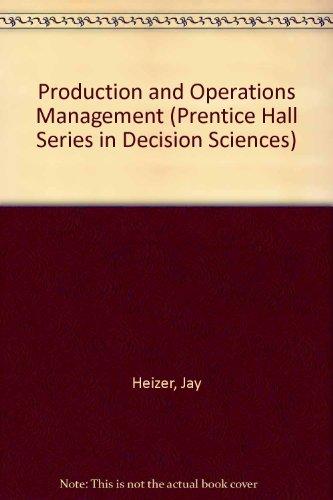 Book Production and Operations Management: Strategic and Tactical Decisions (Prentice Hall Series in Decision Sciences) free