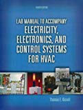 Book Lab Manual for Electricity, Electronics, and Control Systems for HVAC free