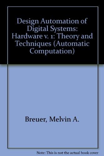Book Design Automation Of Digital Systems (automatic Computation) (v. 1) free
