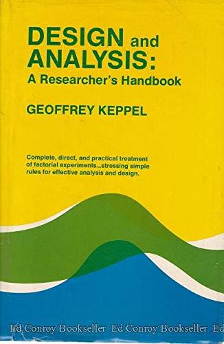 Book Design and analysis: A researcher's handbook (Prentice-Hall series in experimental psychology) free