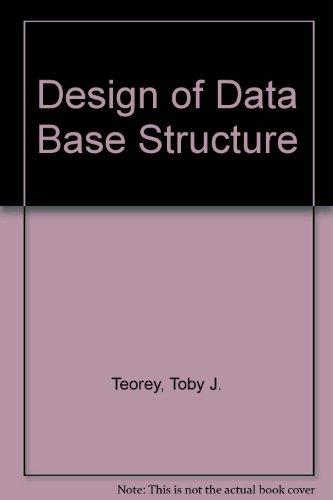 Book Design of database structures (Prentice-Hall software series) free
