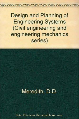 Book Design and planning of engineering systems (Civil engineering and engineering mechanics series) free