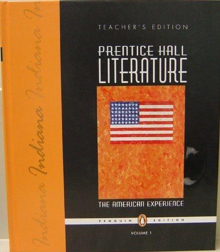 Book Prentice Hall Literature: Indiana Teacher's Edition (The American Experience) free