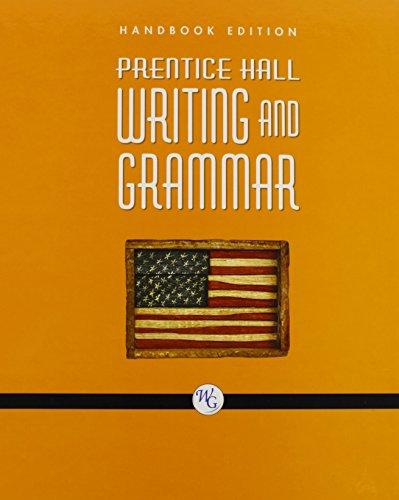 Book PRENTICE HALL WRITING AND GRAMMAR HANDBOOK GRADE 11 2008C free