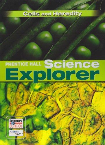 Book SCIENCE EXPLORER CELLS AND HEREDITY STUDENT EDITION 2007 free