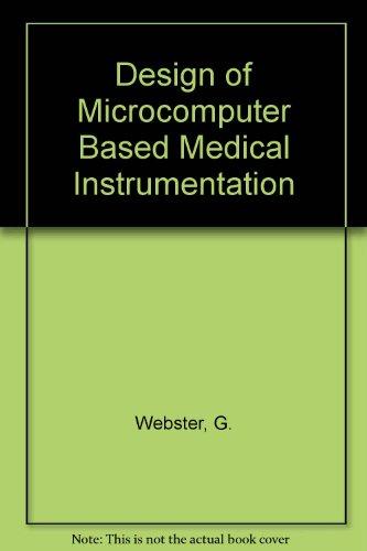 Book Design Of Microcomputer-based Medical Instrumentation free