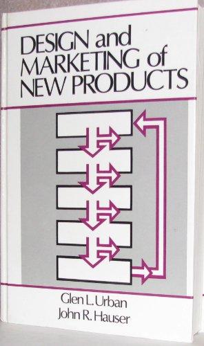 Book Design and Marketing of New Products (Prentice-Hall international series in management) by Glen L. Urban (1980-07-02) (Prentice-Hall Series in Automatic Computation) free