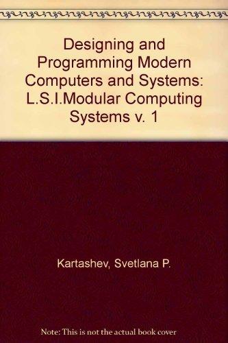 Book Designing and Programming Modern Computers and Systems free