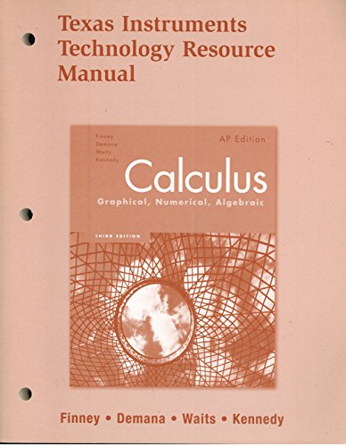 Book Calculus Graphical, Numerical, Algebraic (Texas Instruments Technology Resource Manual) free