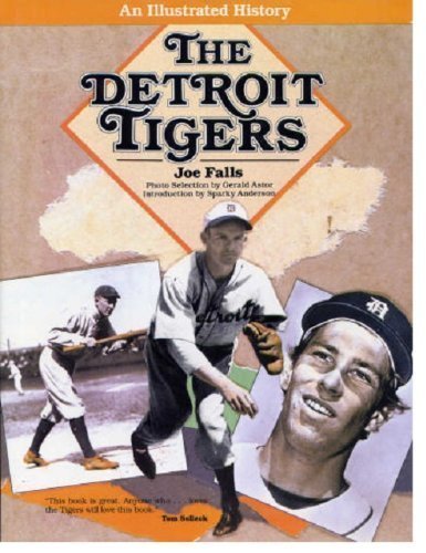 Book The Detroit Tigers: An Illustrated History free