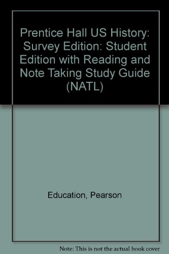 Book Prentice Hall US History: Survey Edition: Student Edition with Reading and Note Taking Study Guide (NATL) free