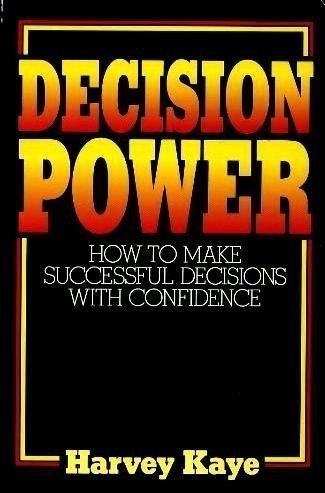 Book Decision Power: How to Make Successful Decisions With Confidence free