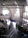 Book Tourism Planning: Policies, Processes and Relationships (2nd Edition) (Themes in Tourism) free