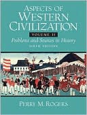 Book Aspects of Western Civilizations: Problems and Sources in History, Volume 2 (6th Edition) free
