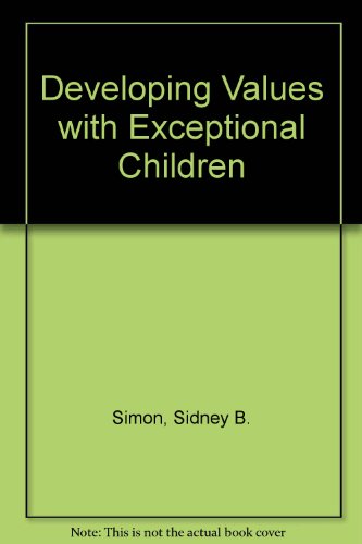 Book Developing values with exceptional children free
