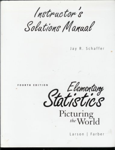 Book Elementary Statistics: Picturing the World, Fourth Edition, Instructor's Solutions Manual free
