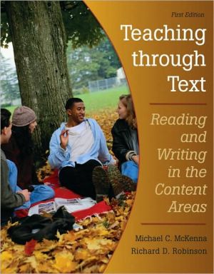 Book Teaching Through Text: Reading and Writing in the Content Areas free