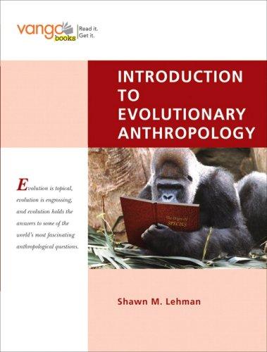 Book Introduction to Evolutionary Anthropology, First Edition free
