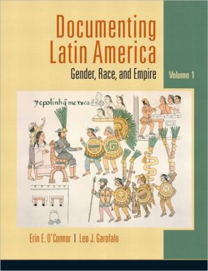 Book Documenting Latin America: Gender, Race and Empire, Vol. 1 free