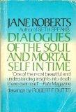 Book Dialogues of the Soul and Mortal Self in Time free