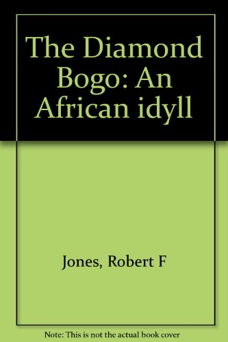 Book The Diamond Bogo: An African idyll free