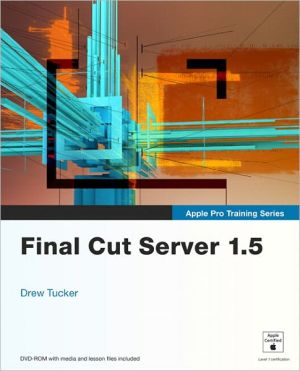 Book Apple Pro Training Series: Final Cut Server 1.5 free