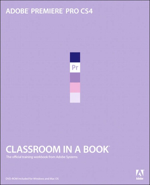 Book Adobe Premiere Pro CS4 Classroom in a Book free