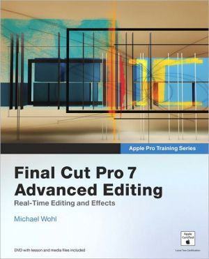 Book Apple Pro Training Series: Final Cut Pro 7 Advanced Editing free