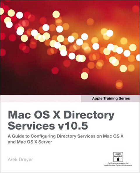 Book Apple Training Series: Mac OS X Directory Services v10.5 free