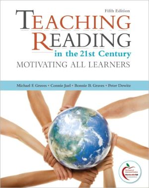 Book Teaching Reading in the 21st Century: Motivating All Learners (5th Edition) free