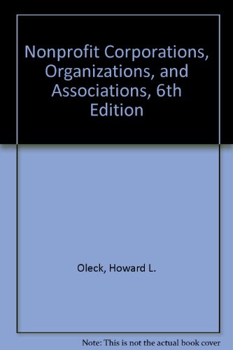 Book Nonprofit Corporations, Organizations, And Associations, 6th Edition free