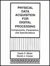 Book Physical Data Acquisition for Digital Processing: Components, Parameters, and Specifications free
