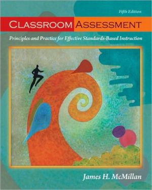 Book Classroom Assessment: Principles and Practice for Effective Standards-Based Instruction (5th Edition) free