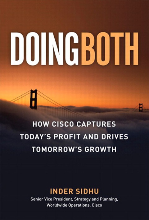 Book Doing Both: Capturing Today's Profit and Driving Tomorrow's Growth free