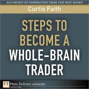 Book Steps to Become a Whole-Brain Trader free