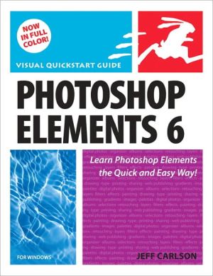 Book Photoshop Elements 6 for Windows: Visual QuickStart Guide free