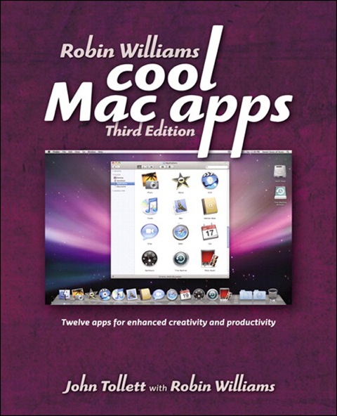 Book Robin Williams Cool Mac Apps: Twelve apps for enhanced creativity and productivity free