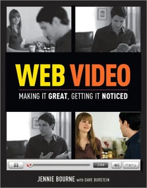 Book Web Video: Making It Great, Getting It Noticed free