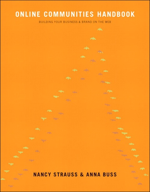 Book Online Community Handbook: Building your business and brand on the Web free
