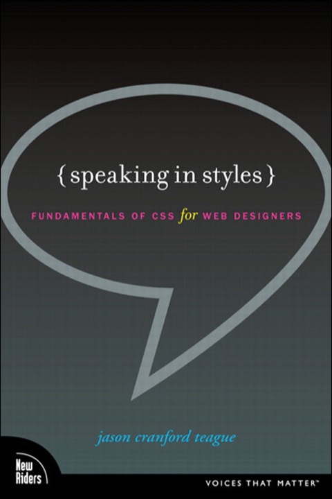 Book Speaking in Styles: Fundamentals of CSS for Web Designers free