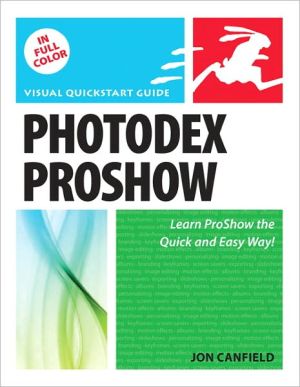 Book Photodex ProShow: Visual QuickStart Guide free